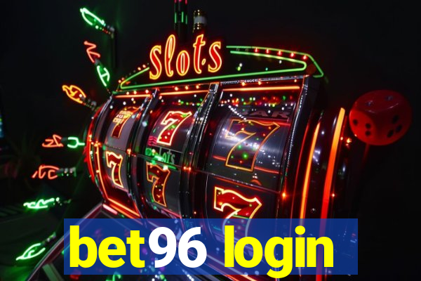 bet96 login